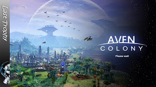 Last Trophy - Aven Colony (Colony Irrigation)