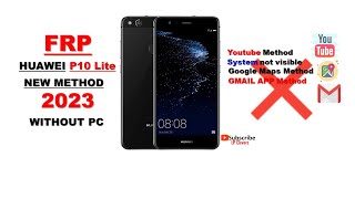 Huawei P10 Lite FRP New method 2023.