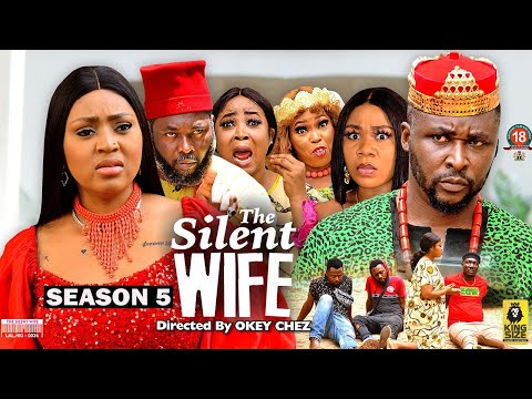 THE SILENT WIFE (SEASON 5) {NEW TRENDING MOVIE} -2022 LATEST NIGERIAN NOLLYWOOD MOVIE