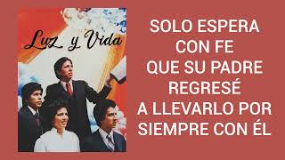 LUZ Y VIDA - EL HIJO DEL REY / LETRA