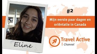 Eline Begint Haar High School Avontuur In Canada Vlog 2 Travel Active Channel High School