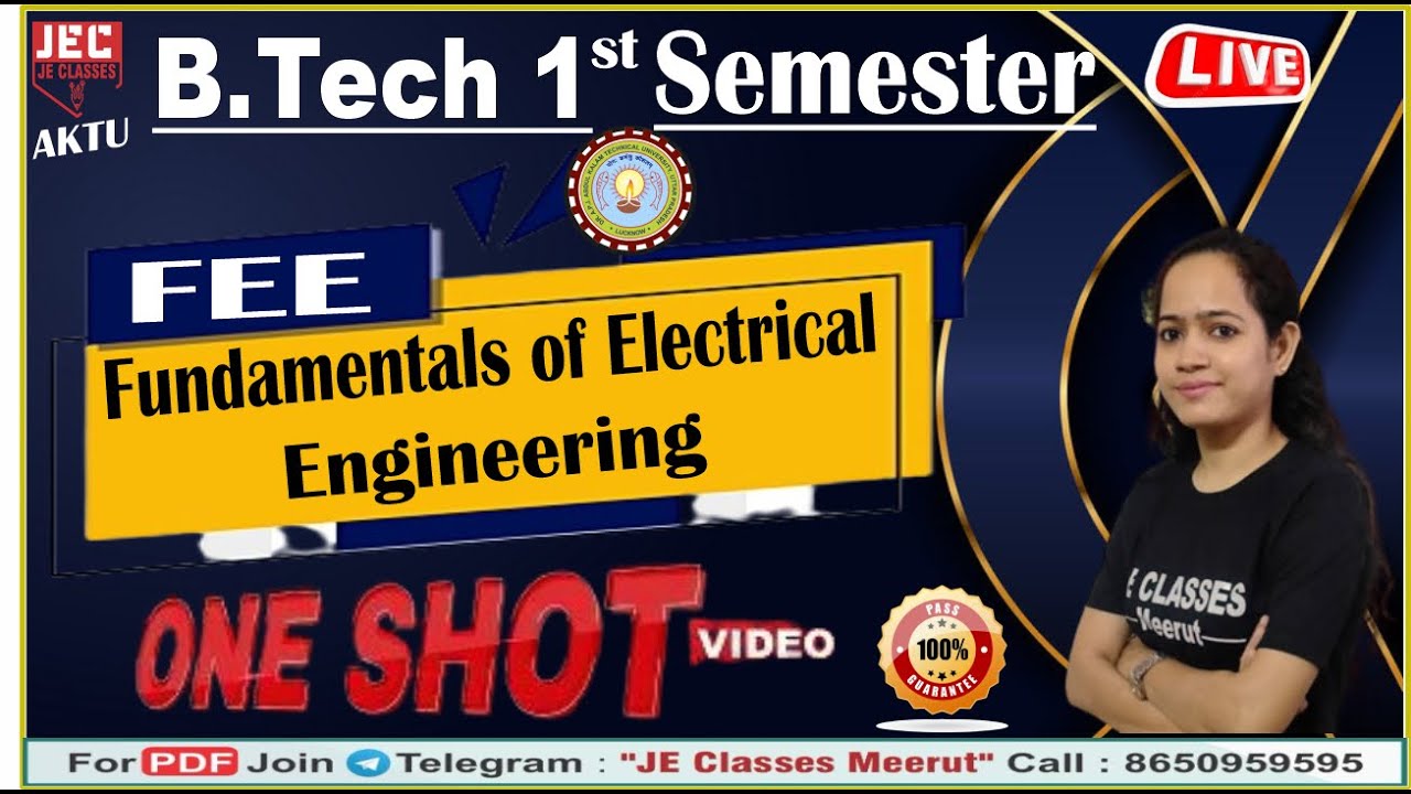 Fundamental of Electrical Engg (FEE) B.Tech 1st Semester One Shot