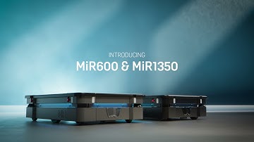 Introducing MiR600 & MiR1350 (AMR) Mobile Industrial Robots