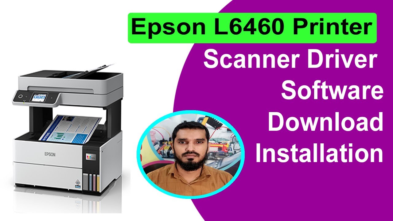 Epson L6460 Printer Scanner Driver Download & Installation In Windows