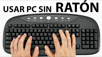 ¿Cómo moverse sin el mouse?