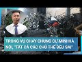 Luật sư Nguyễn Danh Huế: Một thảm họa thiệt hại mấy chục người thì không bao giờ có quy trình đúng