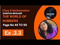 Class 9- Mathematics- Chapter 3- The World of Numbers - Ganitha Manhar 