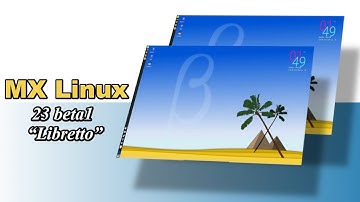 MX LINUX.MX Linux 23 beta1"Libretto".MX Linux review.MX Linux 2023.MX Linux new features.