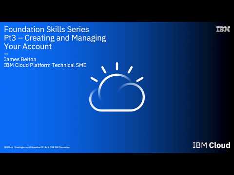 IBM Cloud Foundation Skill Series - First Login and Guided Tour