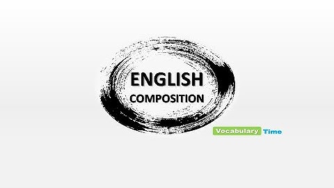 CSS2021 | ENGLISH COMPOSITION | BY AYESHA NAYYER (CSP)