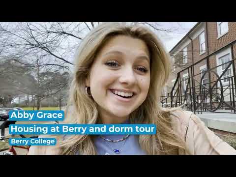 Housing at Berry College and Tour of Dana Hall