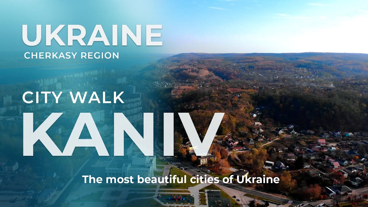 VILLE DE KANIV Ukraine  Promenade en ville Les plus belles villes dUkraine