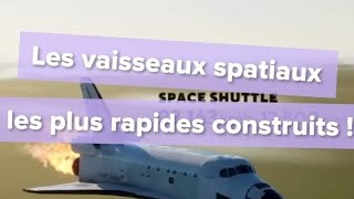 Les vaisseaux spatiaux les plus rapide du monde