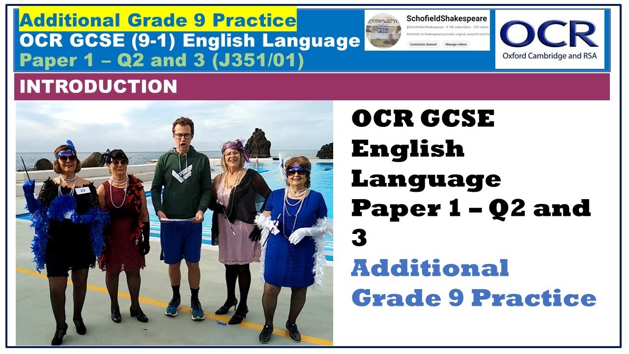 Achieving Full Marks for Q2-3, Paper 1 OCR GCSE English Language Additional Practice