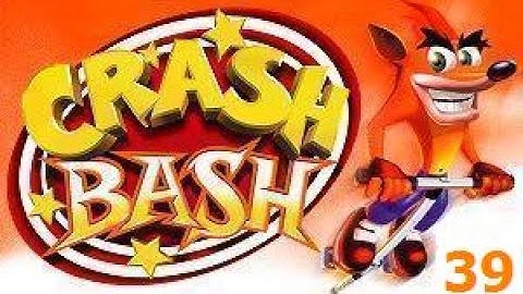 Crash Bash Playthrough w/Commentary - 200% - Part 39 - (Toxic Dash Gold Relic)