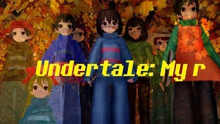 [MMD Undertale] My R ver. Fallen humans