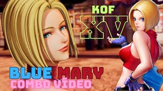 KOF XV - BLUE MARY - COMBO VÍDEO by RenatoKofs Gameplay 447 views 1 year ago 5 minutes, 42 seconds