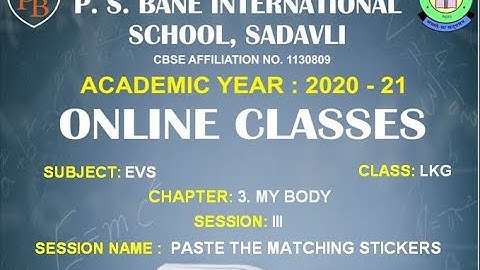CLASS - LKG , SUBJECT - EVS , CHAPTER - 3 (MY BODY) , SESSION - 3(Activity)