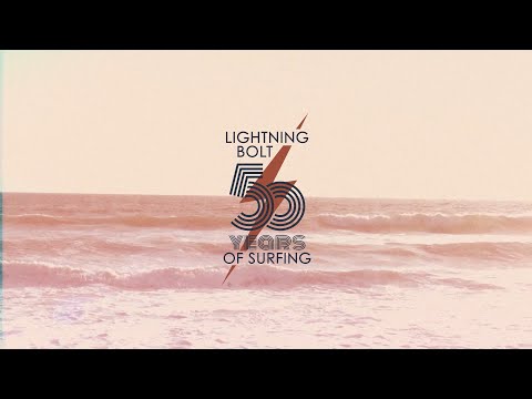 Lightning Bolt - 50 Years of Surfing