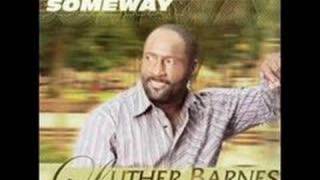 Video thumbnail of "Trouble in My Way By Luther Barnes"