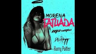 Morena Tatuada Com Cara De Bandida - MC Maromba e MC Duartt ( DJ Harry Potter ) VERSÃO MANDELÃO