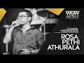 Rosa Pethi Athurala ර ස ප ත අත ර ල Chamara Weerasinghe Rosa Pethi Athurala ර ස ප ත අත ර ල Chamara Weerasinghe
