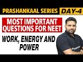 WORK, ENERGY & POWER || Prashankaal Series Day 4 || NEET