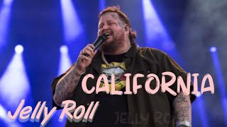 Jelly Roll - California (Lyrics)