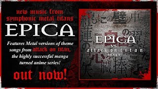 EPICA vs Attack On Titan songs (SPECIAL COVERS EP: OUT WORLDWIDE)