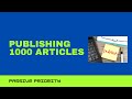 Publishing 1000 Articles | Authority Site #2