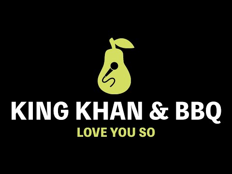The King Khan BBQ Show Love You So Karaoke