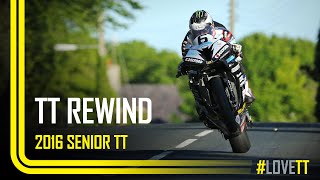 TT Rewind: 2016 Senior TT