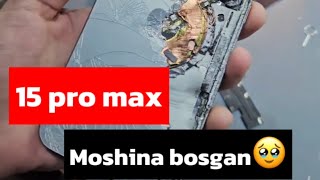 15 Pro Max Moshina Bosgan Suvga Tushgan Sos