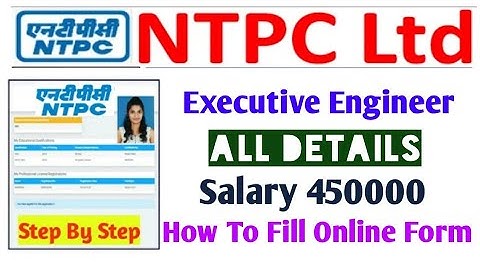 NTPC Recruitment 2021 | How To Fill Form Online | Salary  45000 | All Details