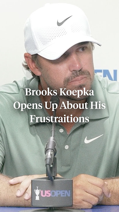 Brooks Koepka opens up on his frustrations after missing the first two major cuts of the year