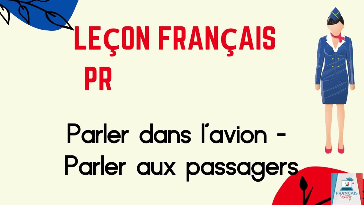 🇫🇷   À l'aeroport - Personnel navigant- Le français professionnel