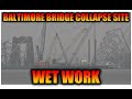 Wet work at the baltimore bridge collapse site where the dali ship destroyed the key bridge