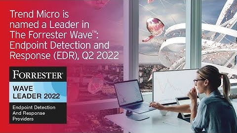Trend Micro again recognized as a Leader in detection and response
