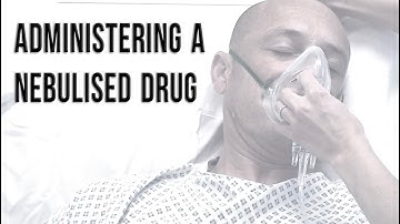 Administering A Nebulised Drug