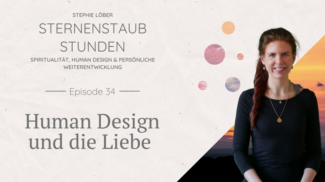 Human Design und die Liebe - Partnerschaft und die fünf Typen