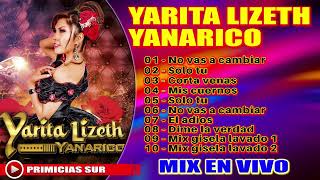 YARITA LIZETH YANARICO - MIX EN VIVO