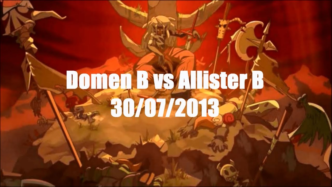 [Dofus] Goultarminator 2013 _ Domen B vs Allister B