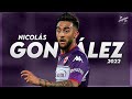 Nicols gonzlez 2022  best skills assists  goals  fiorentina 