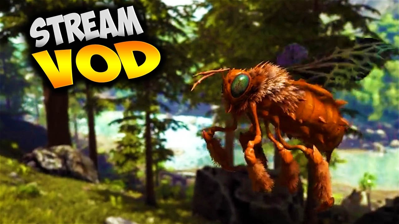 Bamboozled By A Beehive Part 1 - Ark Queen Bee Taming Live Stream VOD