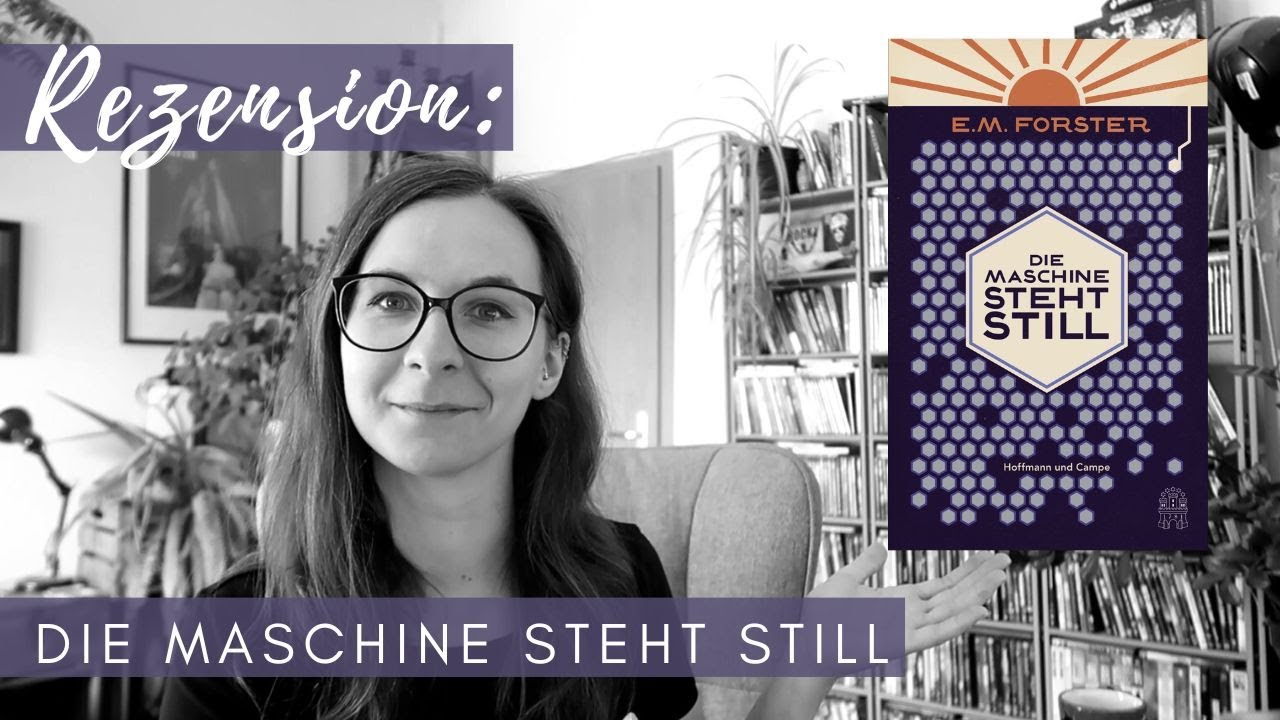 E. m. forster: die maschine steht still, forster die maschine steht ...