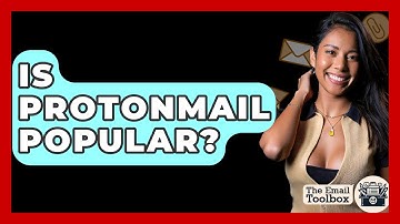 Is ProtonMail Popular? - TheEmailToolbox.com