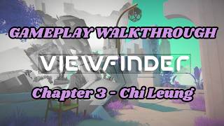 VIEWFINDER | Chapter 3 - Chi Leung