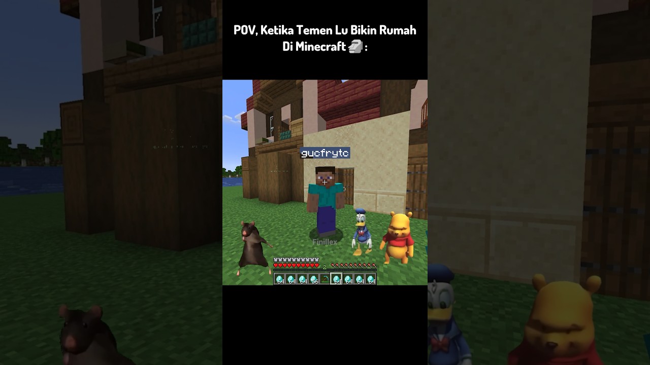 POV, Ketika Temen Lu Bikin Rumah Di Minecraft