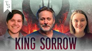 KING SORROW Spoiler & Spoiler-Free Discussion (with Read by Kyle & Sarah Reads!)
