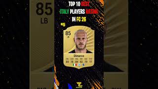FC26: Top 10 Best Italy Players in FC 26! #Shorts #Italy #Donnarumma #Barella #FC26